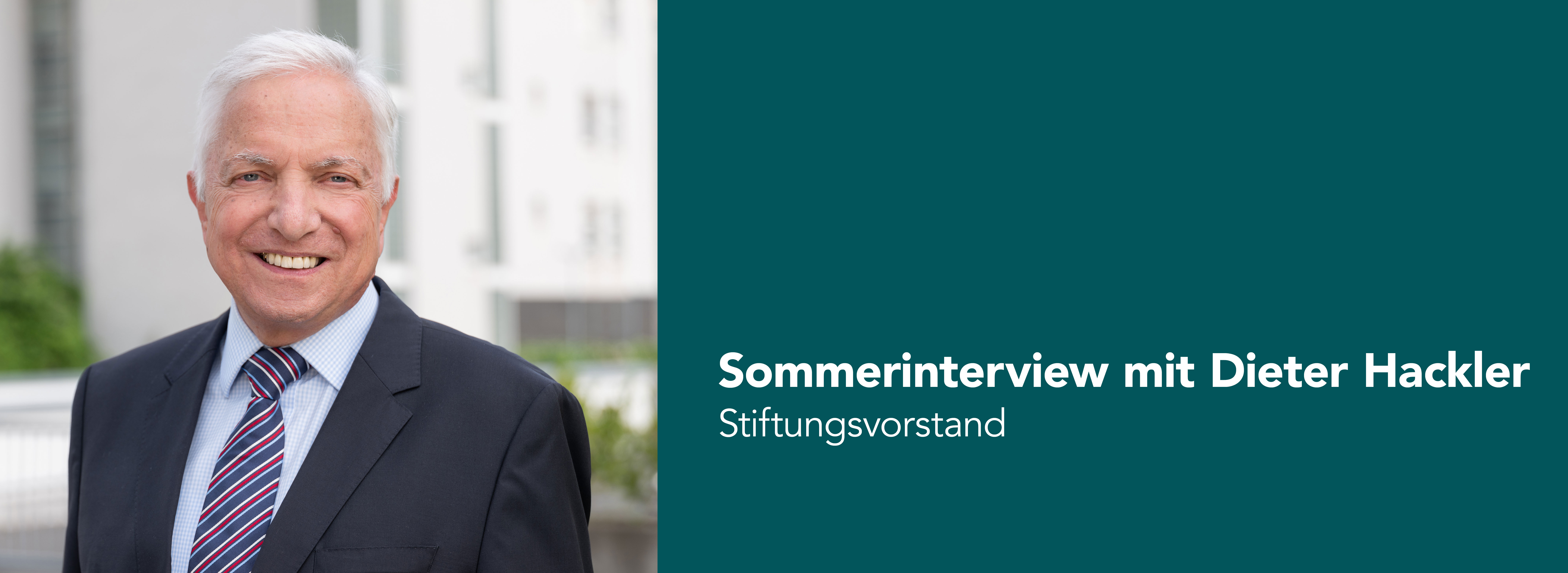 Sommerinterview mit Dieter Hackler, Stiftungsvorstand
