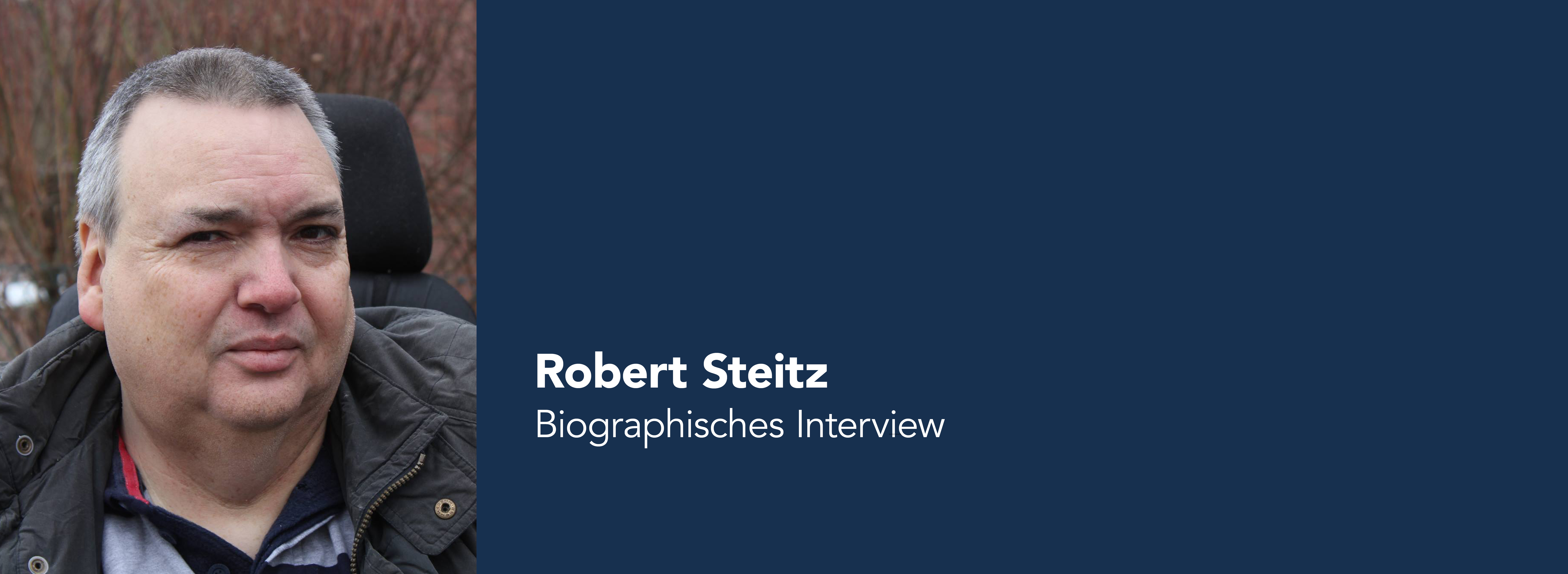 Das Bild zeigt Robert Steitz, der ein biographisches Interview gegeben hat.